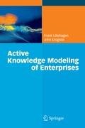 Active Knowledge Modeling of Enterprises Lillehagen Frank, Krogstie John