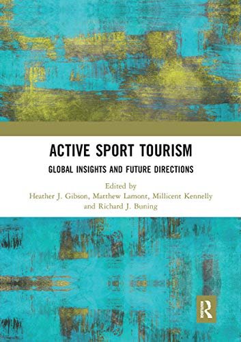 Active Sport Tourism. Global Insights and Future Directions Opracowanie zbiorowe