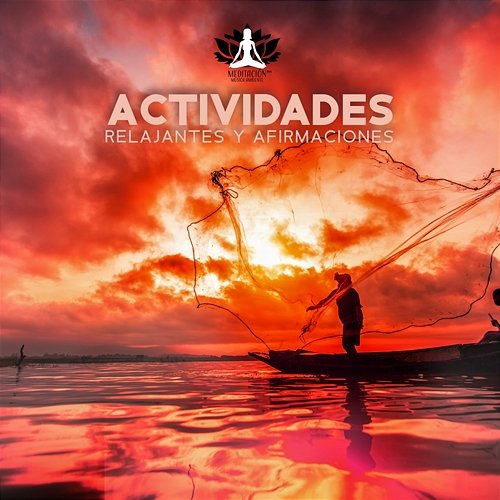 Actividades Relajantes y Afirmaciones Meditación Música Ambiente