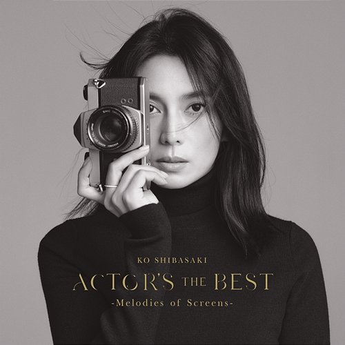 Actor's The Best -Melodies of Screens- Ko Shibasaki