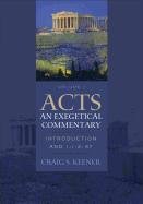 Acts: An Exegetical Commentary Keener Craig Ph.D. S.