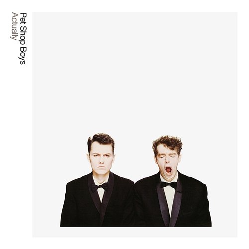 Actually: Further Listening 1987 - 1988 Pet Shop Boys