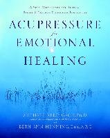 Acupressure For Emotional Heal Gach Michael Reed, Hanning Beth Ann