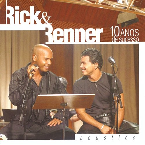 Acústico - 10 Anos de Sucesso Rick and Renner