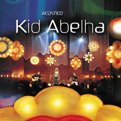 Acústico Kid Abelha