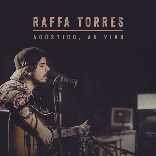 Acústico Raffa Torres