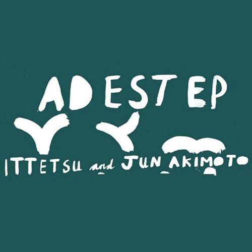 Ad Est EP Jun Akimoto, Nobuo Ittetsu