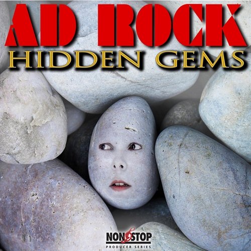 Ad Rock: Hidden Gems Brady Ellis, Anthony Dickinson