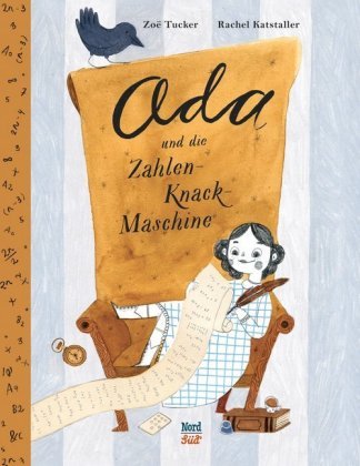 Ada und die Zahlen-Knack-Maschine NordSüd Verlag