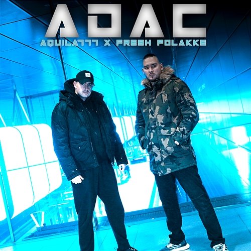 ADAC Aquila777 feat. Fresh Polakke