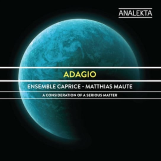 Adagio: A Consideration Of A Serious Matter Ensemble Caprice