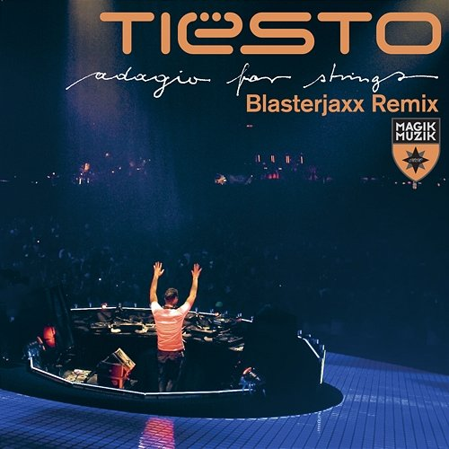 Adagio for Strings Tiësto