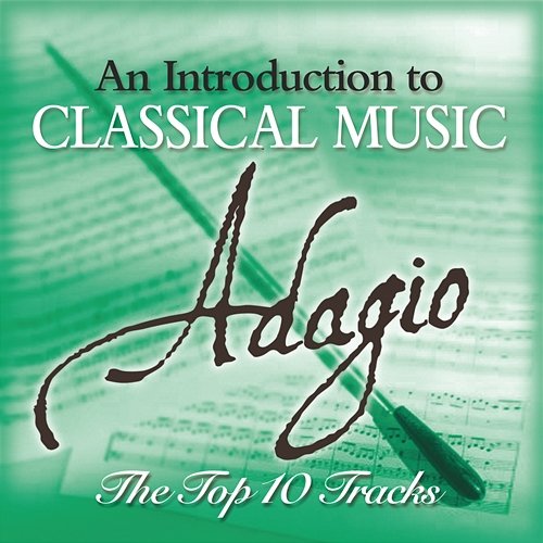 Adagio - The Top 10 Berliner Philharmoniker, Herbert Von Karajan