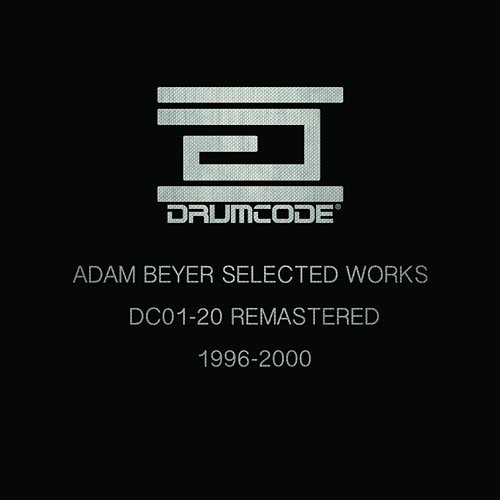 Adam Beyer Selected Works 1996-2000 Adam Beyer
