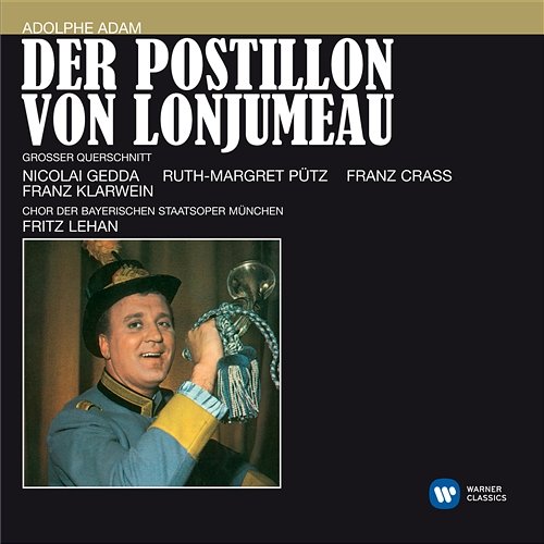 Adam: Der Postillon von Lonjumeau [Electrola Querschnitte] Nicolai Gedda, Ruth-Margret Pütz, Franz Crass, Fritz Lehan