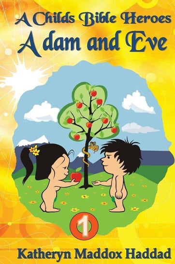 Adam & Eve Haddad Katheryn Maddox