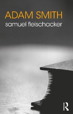 Adam Smith Samuel Fleischacker