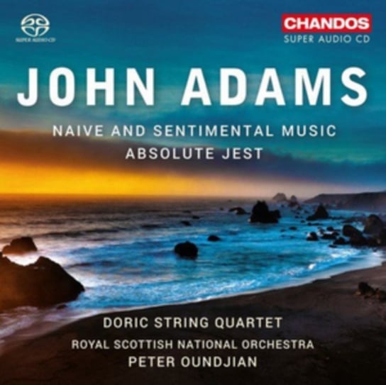 Adams: Absolute Jest, Naive and Sentimental Music Doric String Quartet, Royal Scottish National Orchestra, Shibe Sean