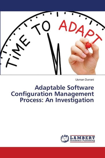 Adaptable Software Configuration Management Process Durrani Usman