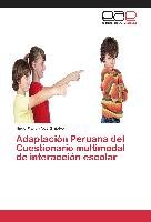 Adaptación Peruana del Cuestionario multimodal de interacción escolar Noe Grijalva Hugo Martin