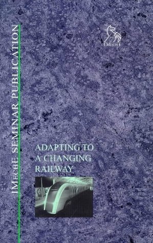 Adapting to a Changing Railway Opracowanie zbiorowe