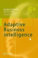 Adaptive Business Intelligence Michalewicz Zbigniew