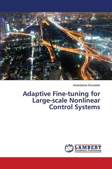 Adaptive Fine-tuning for Large-scale Nonlinear Control Systems Kouvelas Anastasios