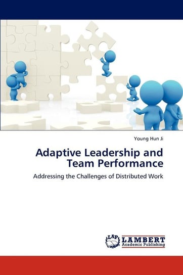 Adaptive Leadership and Team Performance Ji Young Hun