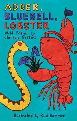 Adder, Bluebell, Lobster Gittins Chrissie