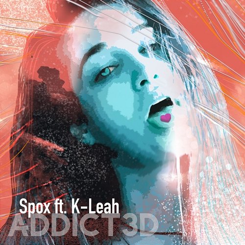 Addict3d Spox, K-Leah