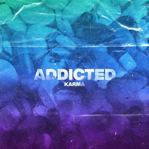 Addicted EP Karma