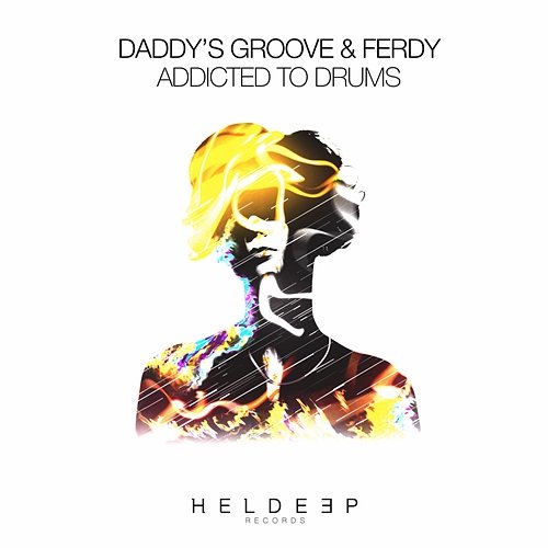 Addicted To Drums Daddy's Groove & Ferdy