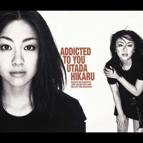 Addicted To You Hikaru Utada