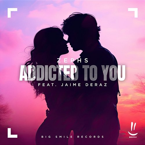 Addicted To You Zephs feat. Jaime Deraz