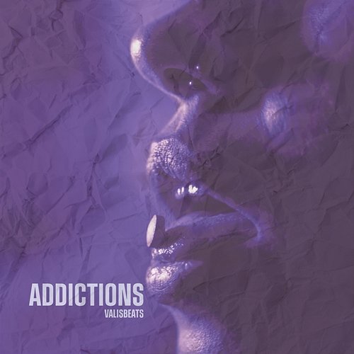 Addictions Valisbeats