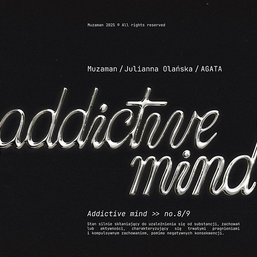 Addictive Mind Julianna Olańska, Muzaman