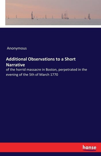 Additional Observations to a Short Narrative Anonymous