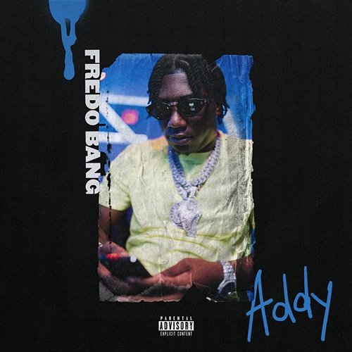 Addy Fredo Bang
