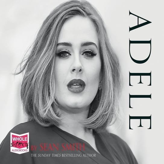 Adele - audiobook Smith Sean