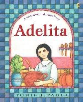 Adelita: A Mexican Cinderella Story Depaola Tomie