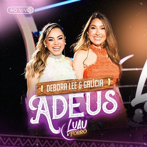 Adeus Debora Lee, Galícia