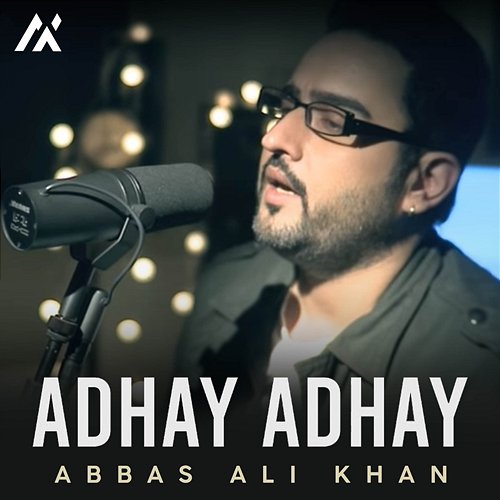 Adhay Adhay Abbas Ali Khan
