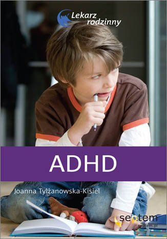 ADHD Tylżanowska-Kisiel Joanna