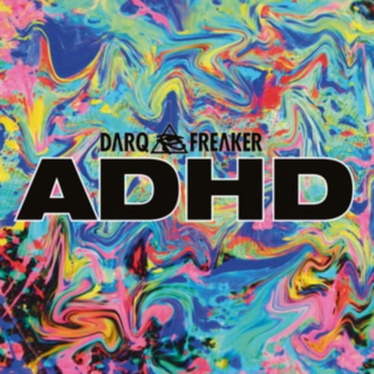 ADHD Darq E Freaker
