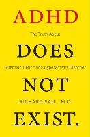 ADHD Does Not Exist Saul Richard