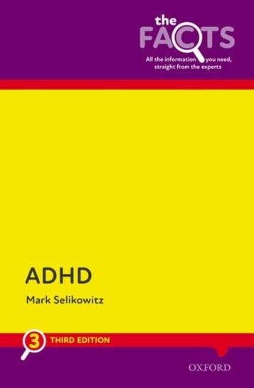 ADHD. The Facts Opracowanie zbiorowe