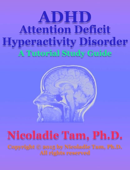 ADHDAttention Deficit Hyperactivity Disorder Nicoladie Tam