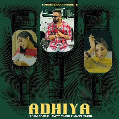 Adhiya Karam Brar, Hammy Muzic & Mann Music