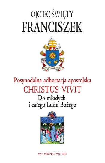 Adhortacja Christus vivit Papież Franciszek