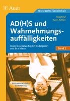 ADHS und Wahrnehmungsauffälligkeiten Ruf Birgit, Arthen Karin